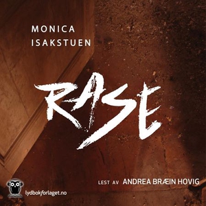 Rase (lydbok) av Monica Isakstuen