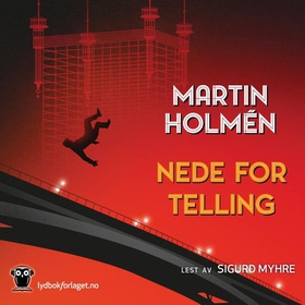 Nede for telling (lydbok) av Martin Holmén