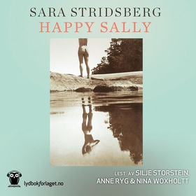 Happy Sally (lydbok) av Sara Stridsberg