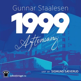 1999 - aftensang (lydbok) av Gunnar Staalesen