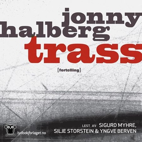Trass (lydbok) av Jonny Halberg