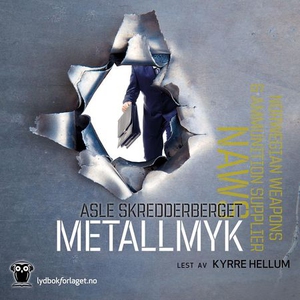 Metallmyk (lydbok) av Asle Skredderberget