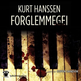 Forglemmegei (lydbok) av Kurt Hanssen