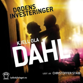 Dødens investeringer (lydbok) av Kjell Ola Dahl
