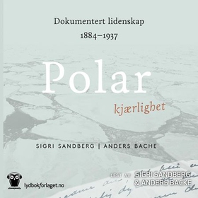 Polar kjærlighet (lydbok) av Sigri Sandberg