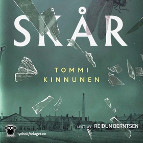 Skår (lydbok) av Tommi Kinnunen