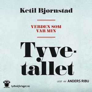 Verden som var min (lydbok) av Ketil Bjørnsta