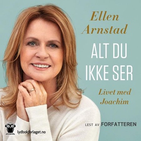 Alt du ikke ser (lydbok) av Ellen Arnstad