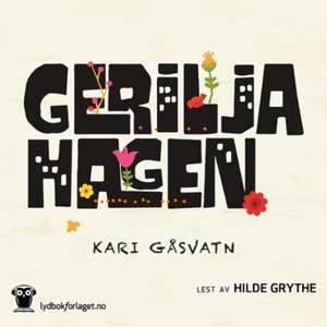 Geriljahagen (lydbok) av Kari Gåsvatn