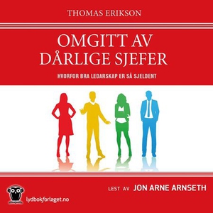Omgitt av dårlige sjefer (lydbok) av Thomas E