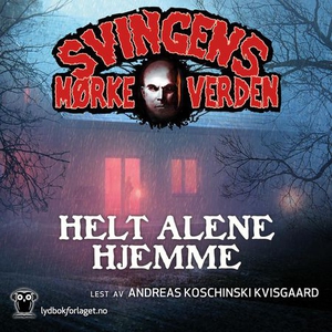 Helt alene hjemme (lydbok) av Arne Svingen