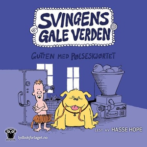 Gutten med pølseskjørtet (lydbok) av Arne Svi