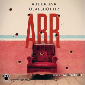 Arr (lydbok) av Auður Ava Ólafsdóttir