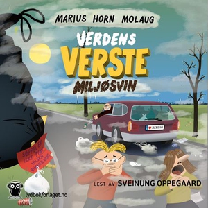 Verdens verste miljøsvin (lydbok) av Marius H