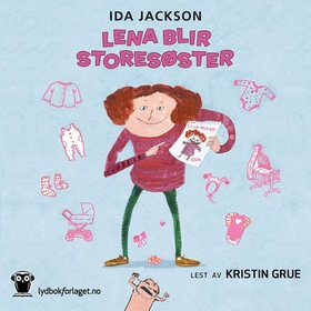 Lena blir storesøster (lydbok) av Ida Jackson