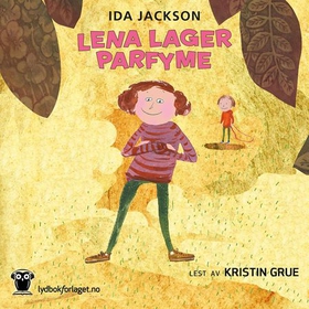 Lena lager parfyme (lydbok) av Ida Jackson