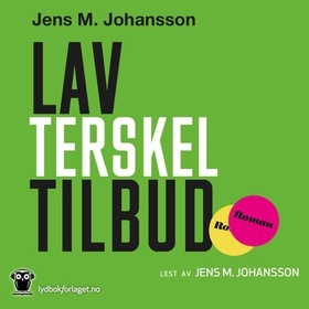 Lavterskeltilbud (lydbok) av Jens M. Johansson