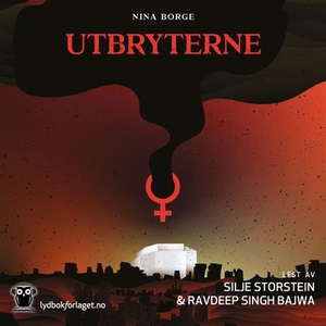 Utbryterne (lydbok) av Nina Borge