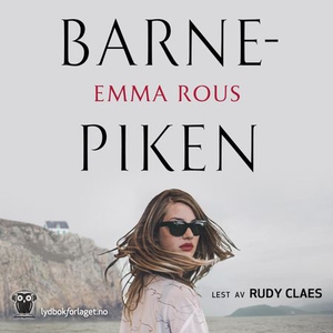 Barnepiken (lydbok) av Emma Rous