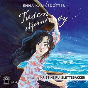 Tusen stjerners øy (lydbok) av Emma Karinsdot