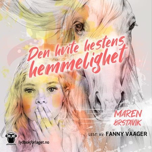 Den hvite hestens hemmelighet (lydbok) av Mar