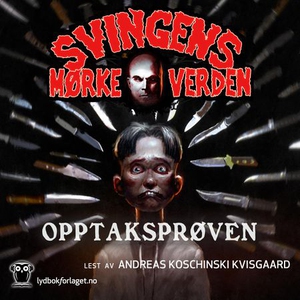 Opptaksprøven (lydbok) av Arne Svingen