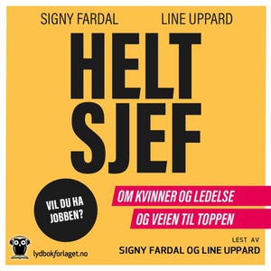 Helt sjef (lydbok) av Signy Fardal, Line Uppa