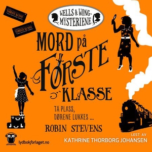 Mord på første klasse (lydbok) av Robin Steve