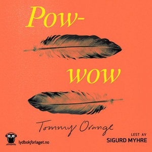 Powwow (lydbok) av Tommy Orange