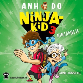 Ninjabytte! (lydbok) av Anh Do