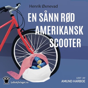 En sånn rød amerikansk scooter (lydbok) av Molly Øxnevad
