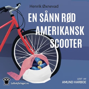 En sånn rød amerikansk scooter (lydbok) av He