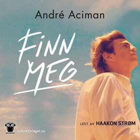 Finn meg (lydbok) av André Aciman