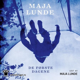 De første dagene (lydbok) av Maja Lunde