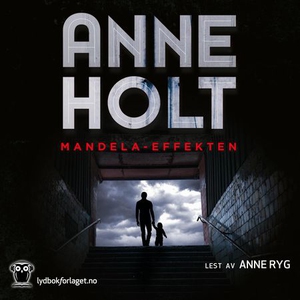 Mandela-effekten (lydbok) av Anne Holt