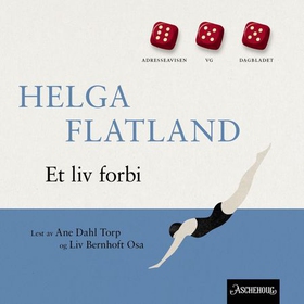 Et liv forbi (lydbok) av Helga Flatland