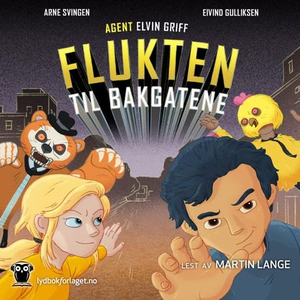 Flukten til bakgatene (lydbok) av Arne Svinge