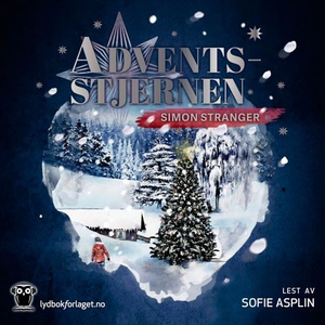 Adventsstjernen (lydbok) av Simon Stranger
