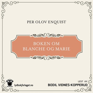 Boken om Blanche og Marie (lydbok) av Per Olo