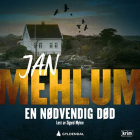En nødvendig død (lydbok) av Jan Mehlum