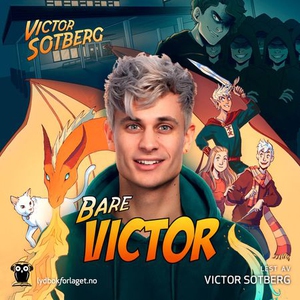 Bare Victor (lydbok) av Victor Sotberg, Erik