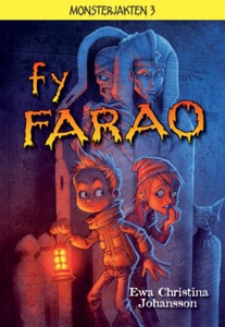 Fy farao (ebok) av Ewa Christina Johansson, S