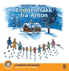 En liten takk fra Anton (lydbok) av Anne-Cath