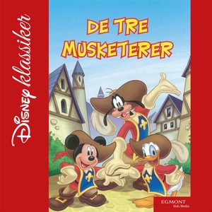 De tre musketerer (lydbok) av