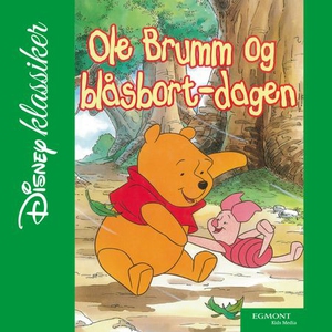 Ole Brumm og blåsbort-dagen (lydbok) av