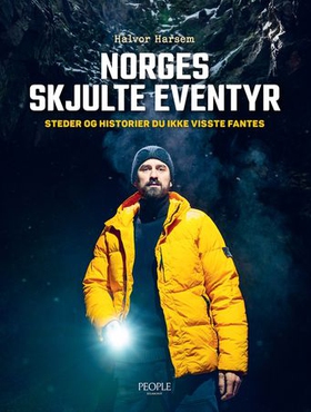 Norges skjulte eventyr - steder og historier du ikke visste fantes (ebok) av Halvor Harsem