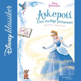 Askepott - den modige prinsessen (lydbok) av Amelia Hansen