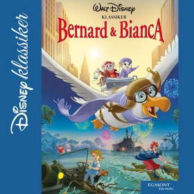 Bernard & Bianca (lydbok) av -