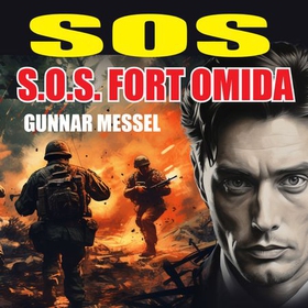 Fort Omida (lydbok) av Gunnar Messel