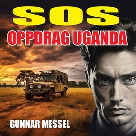 Oppdrag Uganda (lydbok) av Gunnar Messel